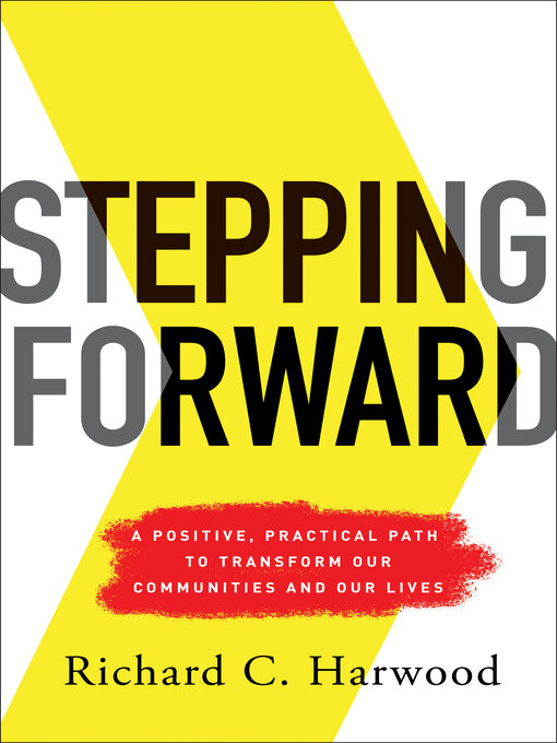 Title details for Stepping Forward by Richard C. Harwood - Available